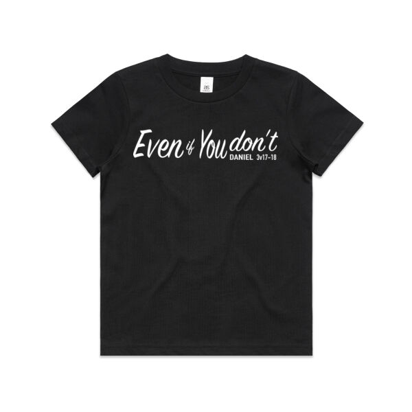 Even if You don't - AS Colour Kids Youth T shirt Thumbnail
